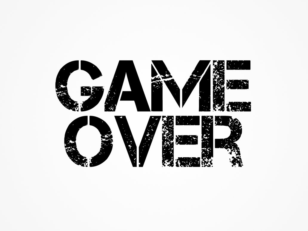 GAME OVER - NO BUY EVER!